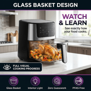 Glass basket air fryer for beginners to watch food cook in real time